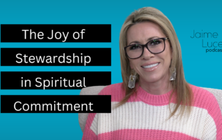 The Joy of Stewardship in Spiritual Commitment