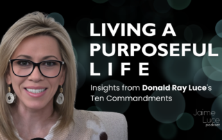 Living a Purposeful Life: Insights from Donald Ray Luce's Ten Commandments