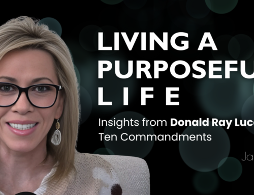 Living a Purposeful Life: Insights from Donald Ray Luce’s Ten Commandments