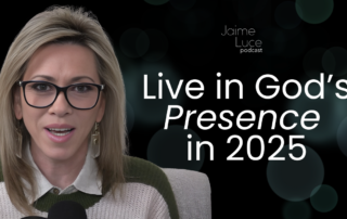 Live in God’s Presence in 2025