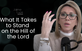 What It Takes to Stand on the Hill of the Lord