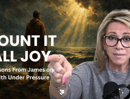 Count It All Joy: Lessons From James on Faith Under Pressure