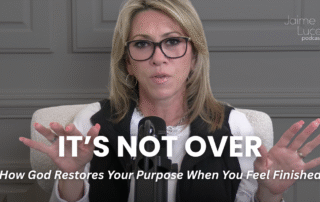 It’s Not Over: How God Restores Your Purpose When You Feel Finished